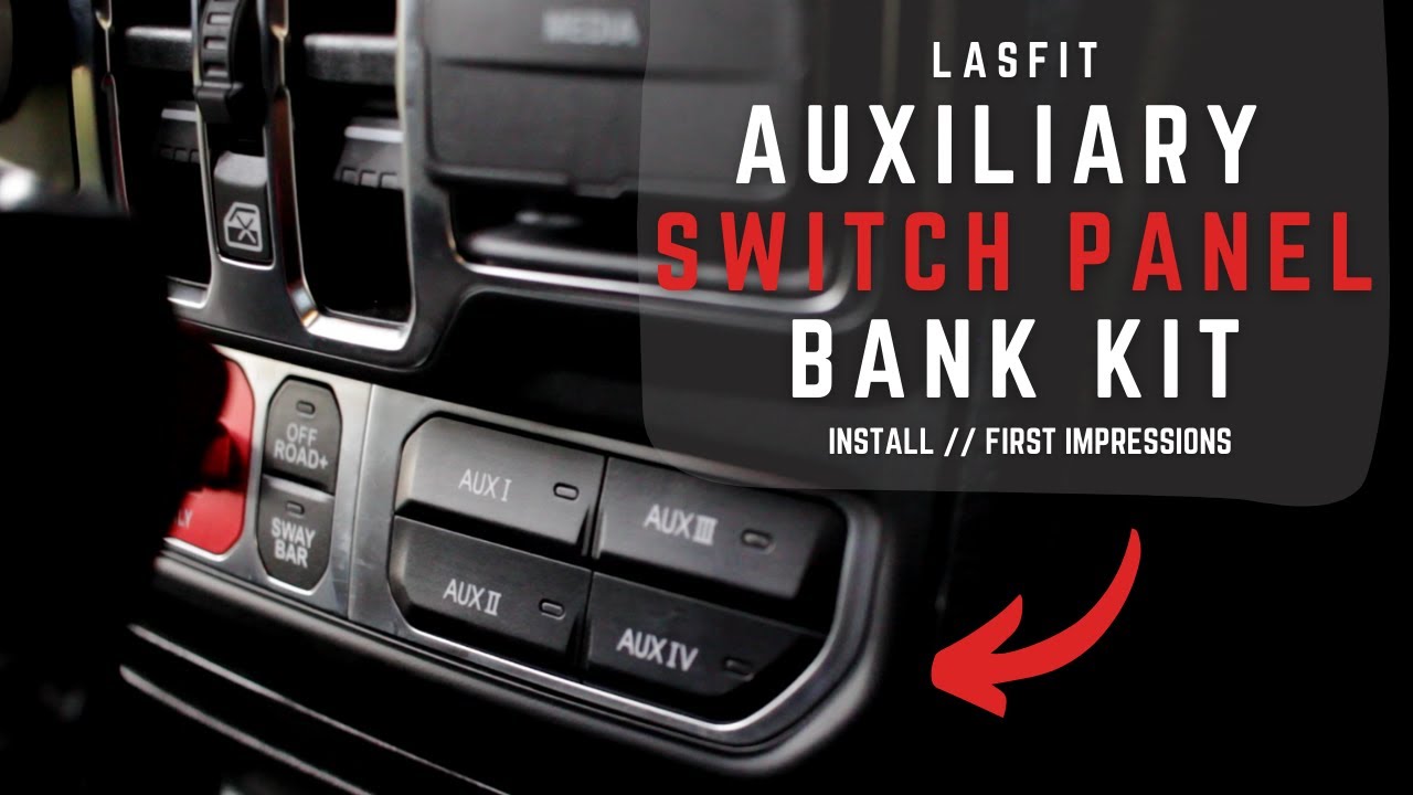 Installing and Reviewing The Lasfit Auxiliary Switch Panel Bank Kit.