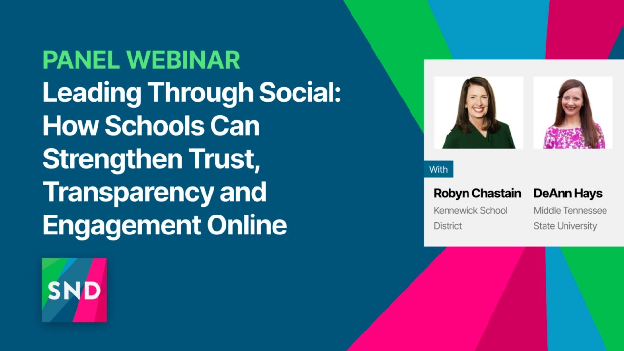 Webinar - Leading Through Social: How Schools Can Strengthen Trust, Transparency & Engagement Online