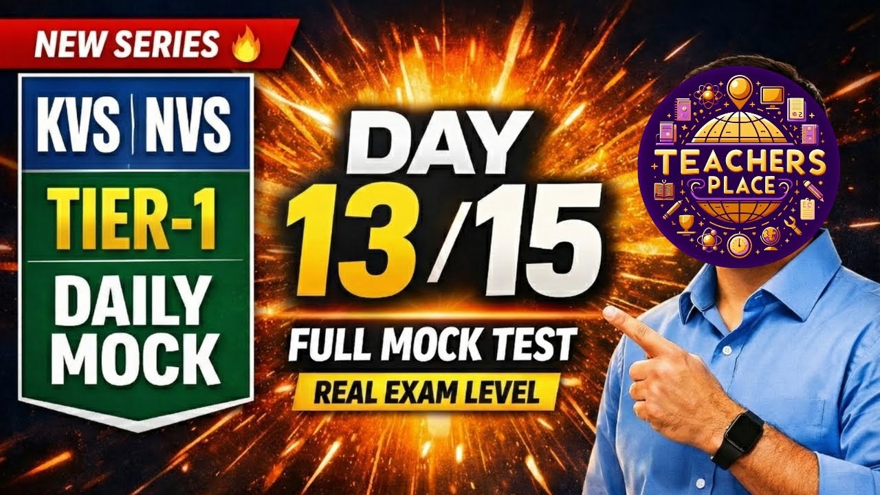 Day 13/15 🔥 KVS NVS Tier 1 Full Mock Test | Daily Practice for Selection