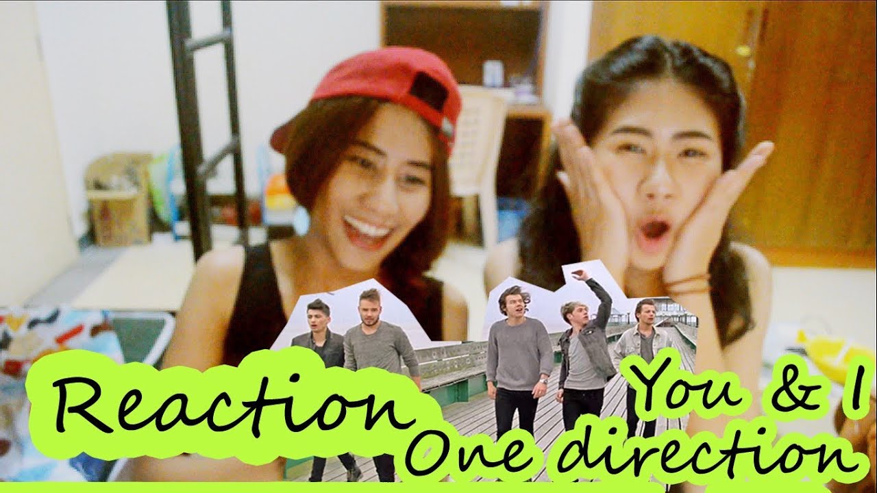 REACTION - You&I - One Direction (Asian Fan Girls)