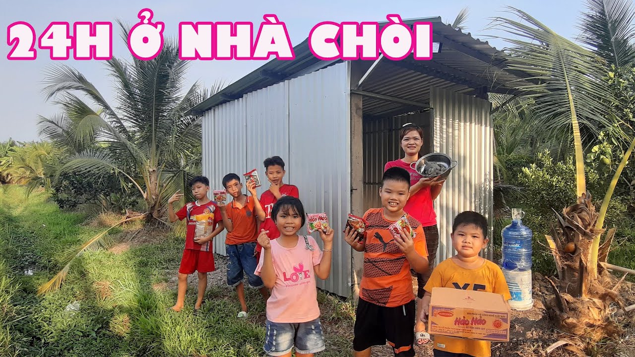 Thử Thách 24h Ở Nhà Chòi