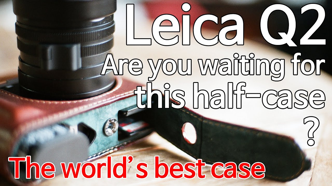 [Arte di mano] Leica Q2 half case is released. English ver. (Feat. New system & performance)