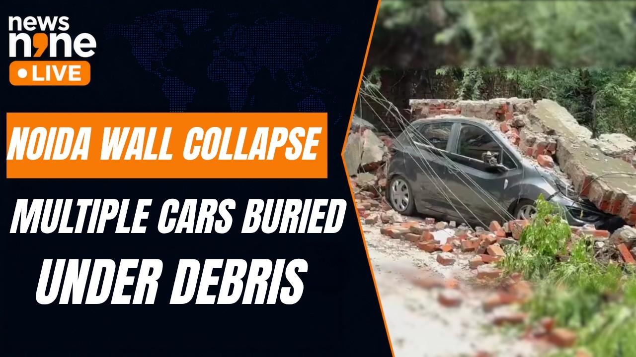 Monsoon 2026 : Noida Wall Collapses After Heavy Rain, Multiple Vehicles Damaged | News9