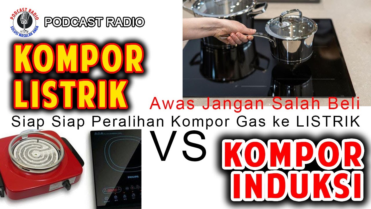 Beda Kompor Listrik dan Kompor Induksi: Mana Lebih Oke?
