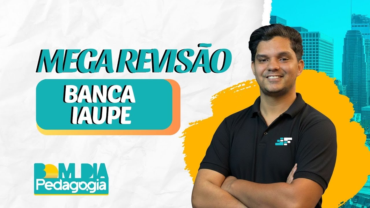 Revisão de Pedagogia para Banca IAUPE 2025