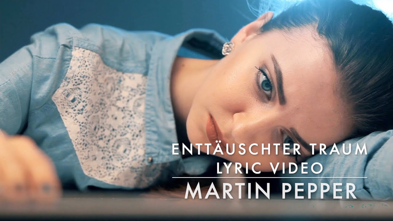 Enttäuschter Traum | Die Hoffnung bleibt| Lyric Video | #MartinPepperOfficial