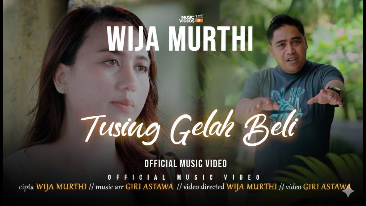 TUSING GELAH BELI - WIJA MURTHI ( Official Music Video ) | Lagu Bali Paling Galau 2026