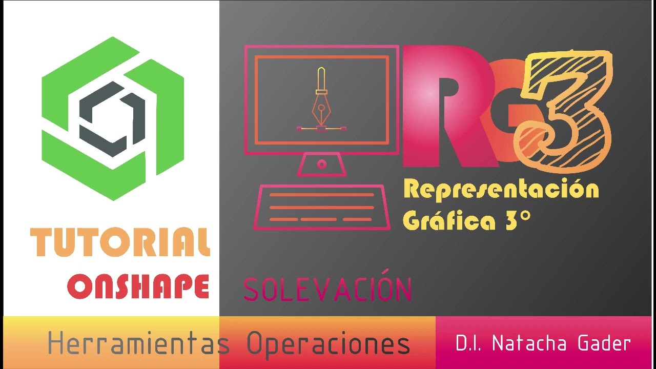 Tutoriales OnShape SOLEVACI&Oacute;N