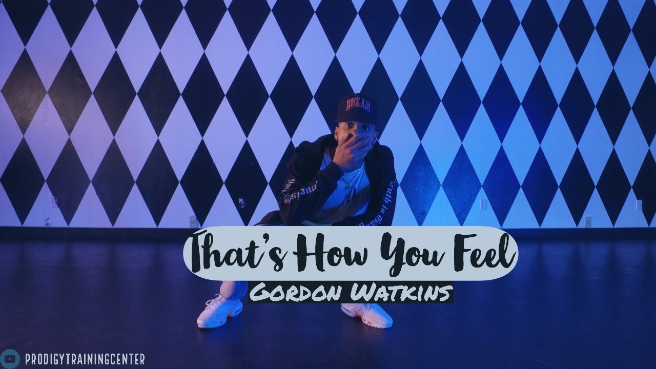 Gordon Watkins Choreo |'That's How You Feel' Drake| #PTCLV