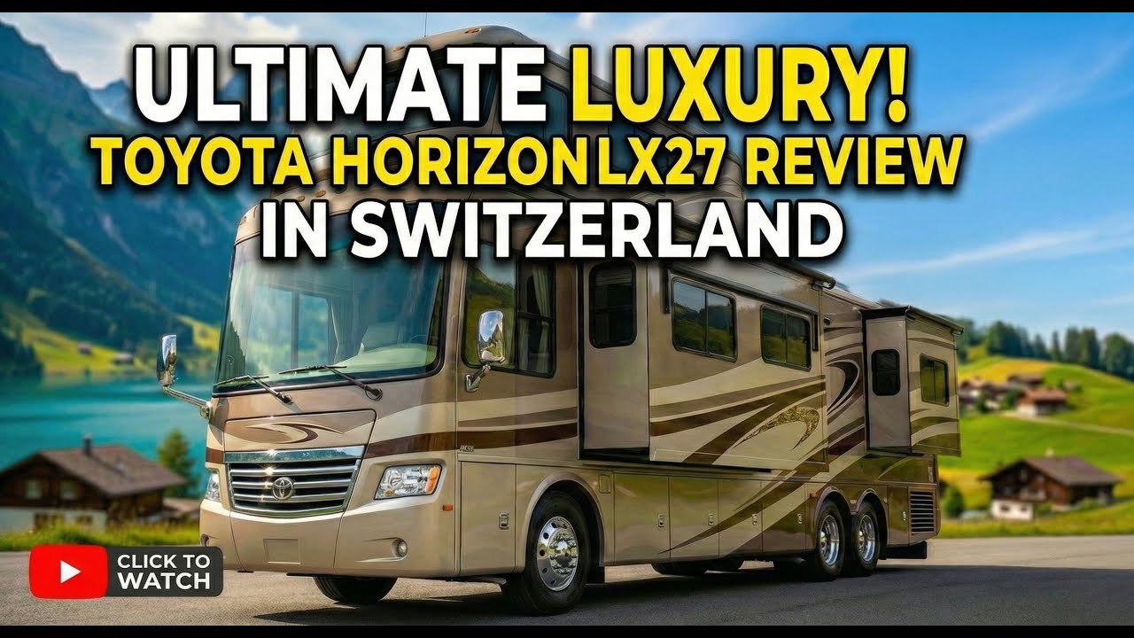 Toyota Horizon LX27 Motorhome RV Review (2027) In Switzerland
