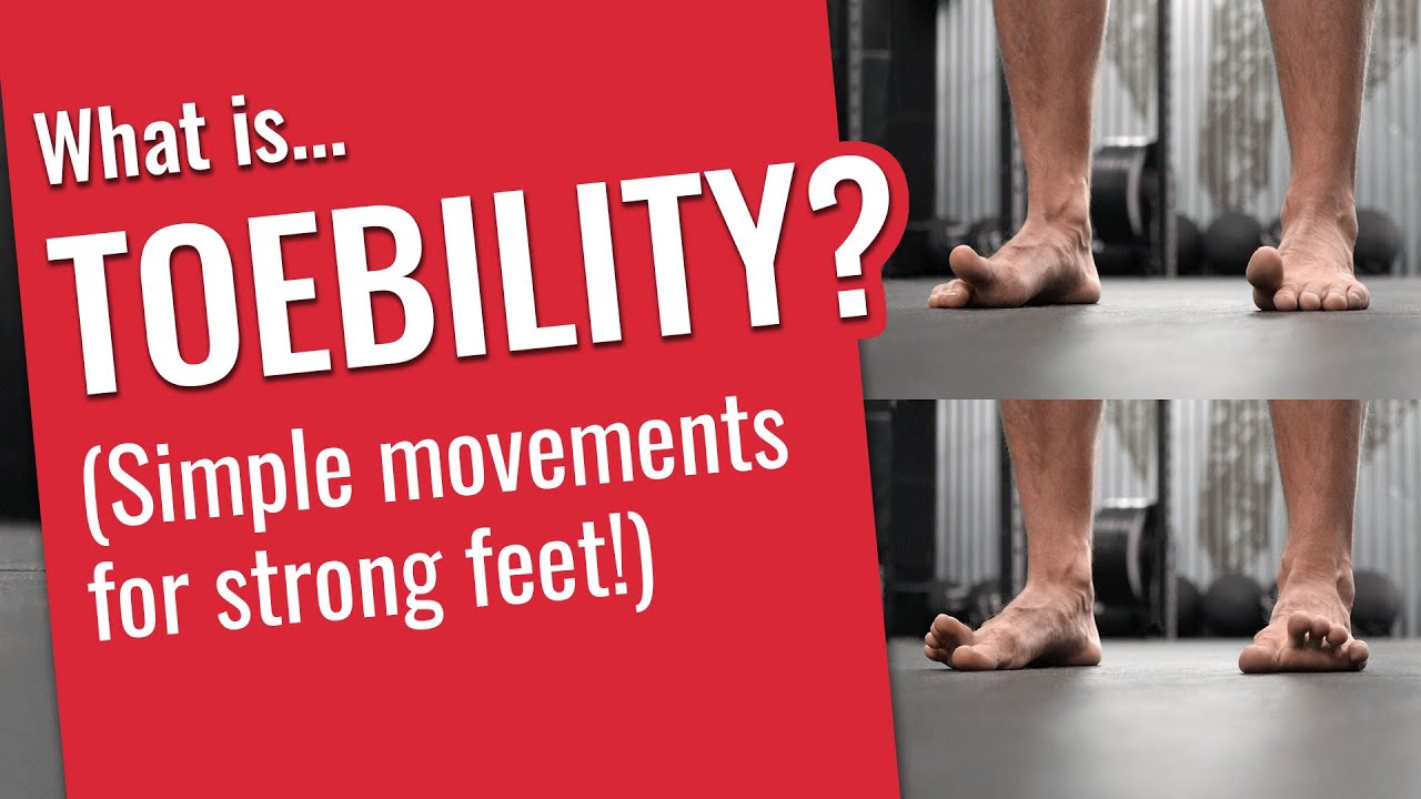 What Is Toebility?! Effective Foot Strength Exercise