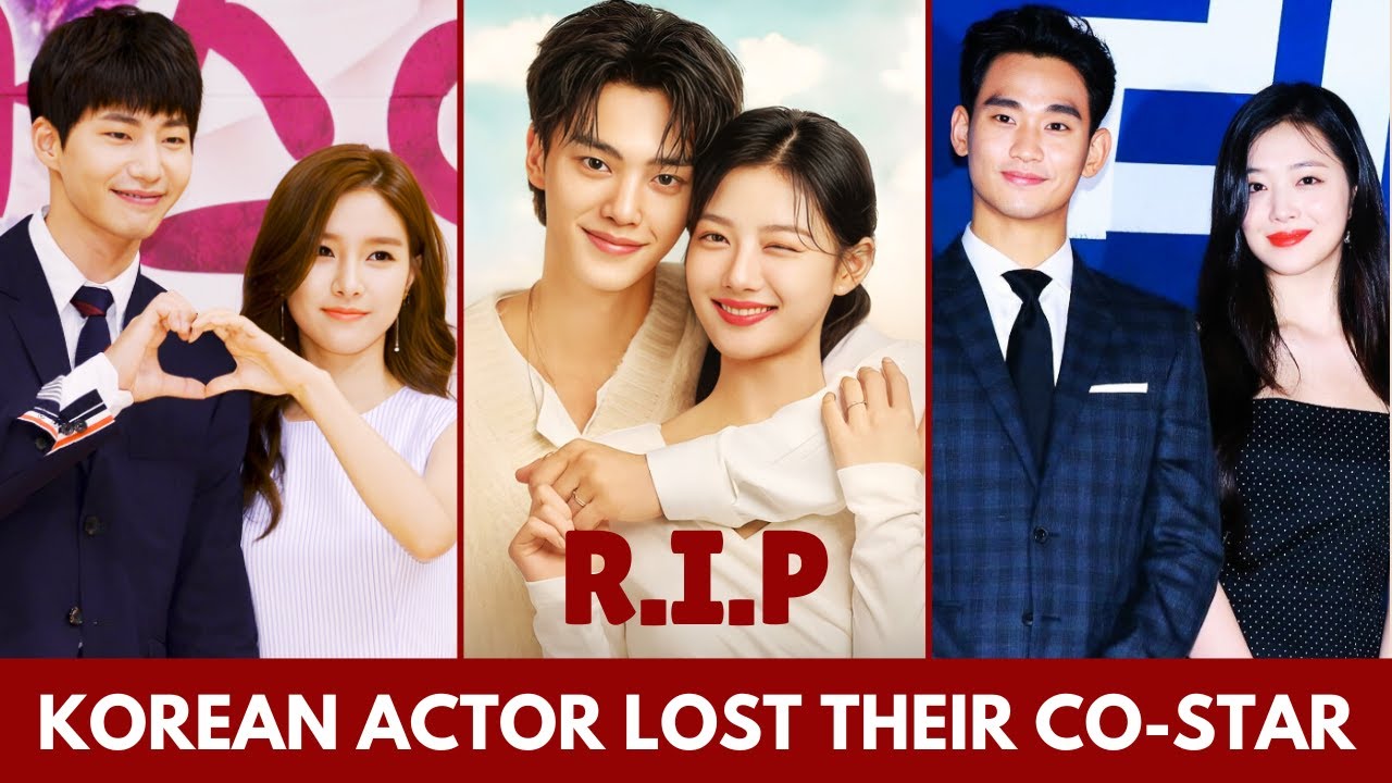 TOP KOREAN ACTOR WHO LOST THEIR CO-STAR 2025 | KOREAN ACTOR WHO DIED | KDRAMA ACTOR