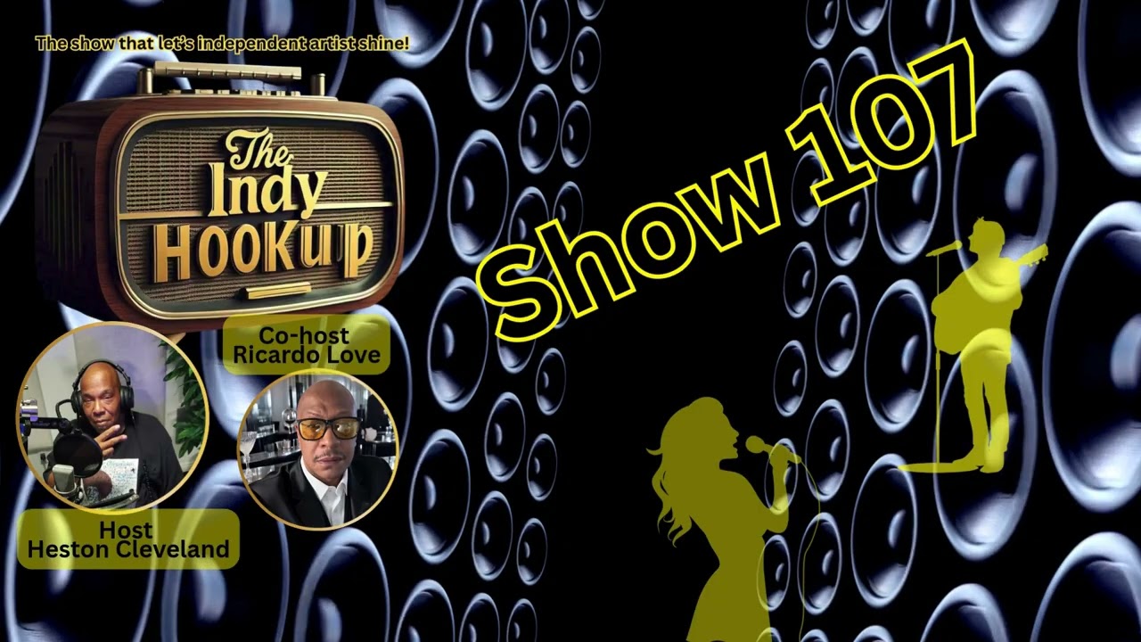 The Indy Hookup show 107 - The Independent Music Artist Best Friend