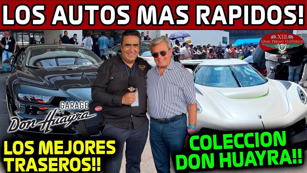 LA COLECCION de DON HUAYRA!! LOS MEJORES AUTOS EXOTICOS!! GP HISTORICO 2025 DE LOCOS!!