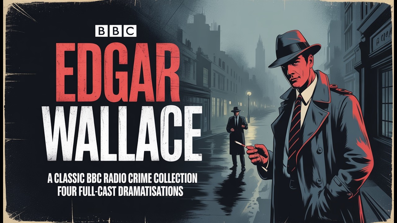 The Green Pack | Greed, Betrayal, and a Shot in the Dark | Edgar Wallace | BBC Radio Drama