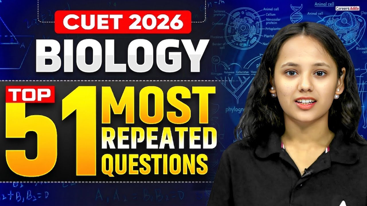 CUET Biology 2026 | Top 51 Most Repeated Questions | CUET Biology MCQ