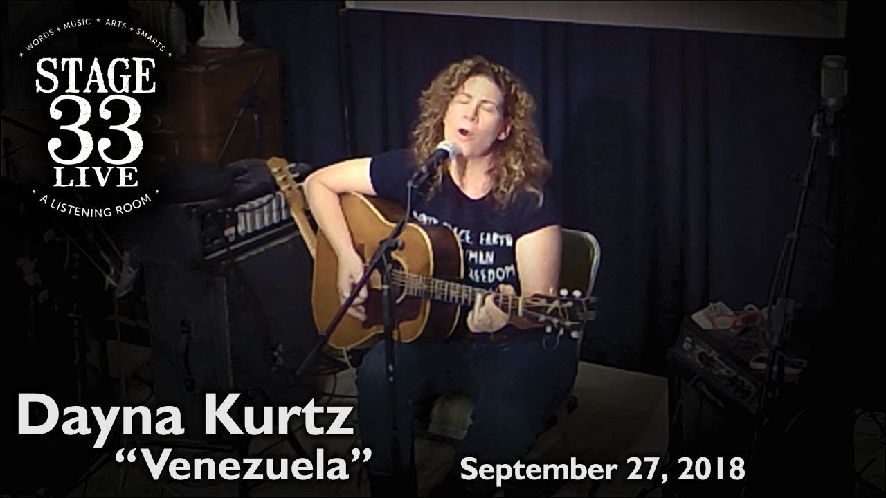 Dayna Kurtz - Venezuela (Stage 33 Live; September 27, 2018)