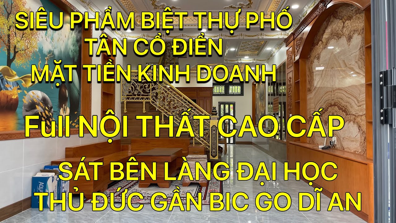 SIÊU PHẨM BIỆT THỰ PHỐ MẶT TIỀN KINH DOANH GẦN LÀNG ĐẠI HỌC THỦ ĐỨC BIG C GO  DĨ AN 