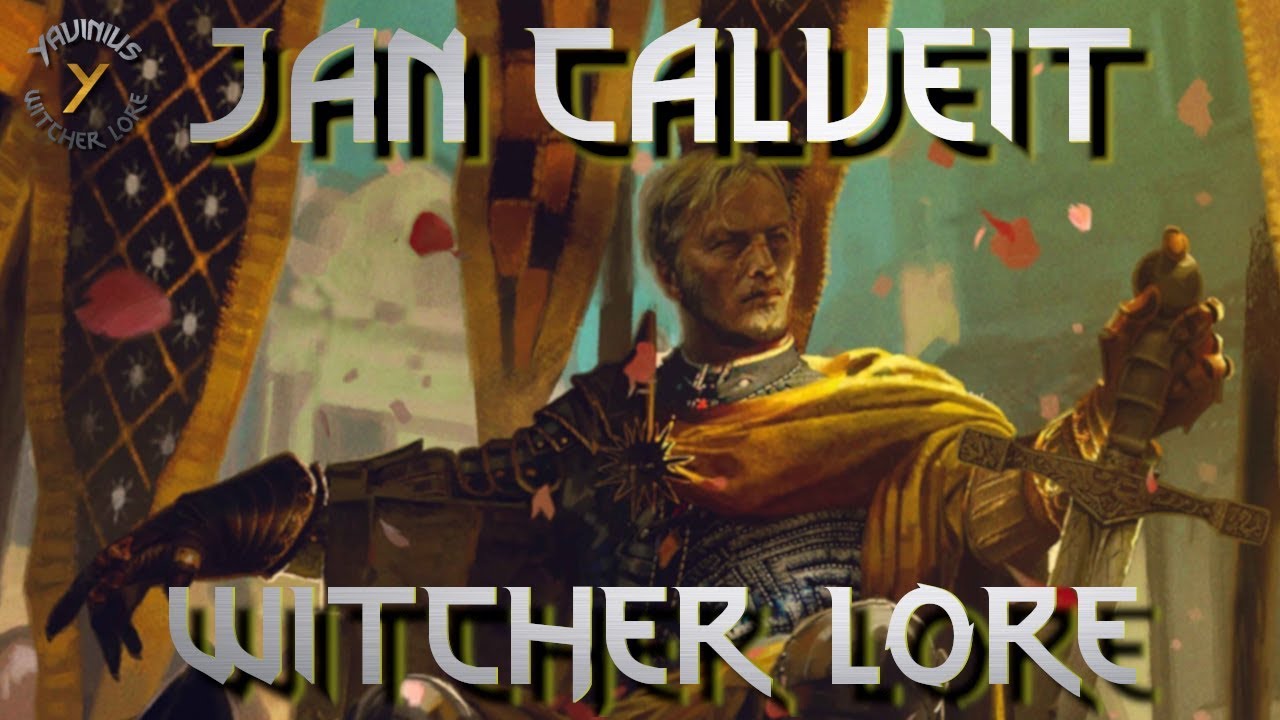 Jan Calveit - The Emperor Of The Future - Witcher Lore
