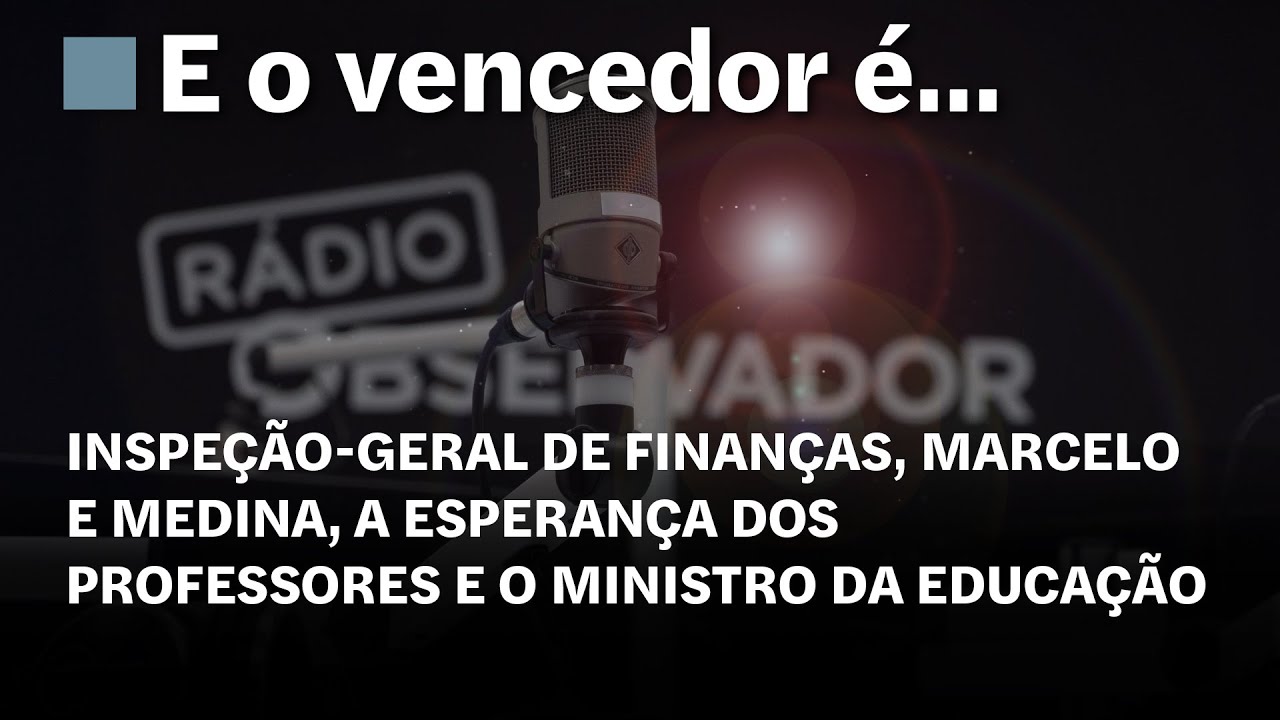 E o Vencedor É… em direto na Rádio Observador