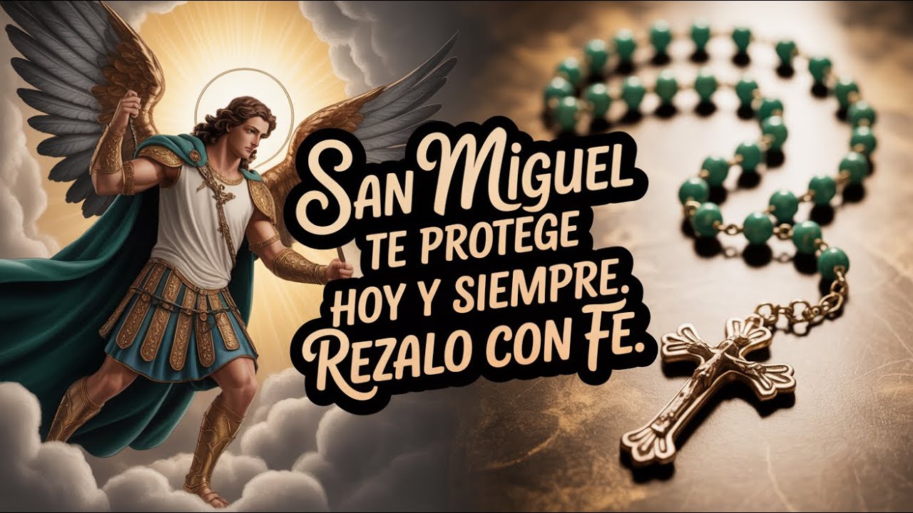 ROSARIO DE HOY MIÉRCOLES 05 DE MARZO | EL MISTERIO Y LA PROTECCIÓN DE  SAN MIGUEL ARCÁNGEL 💙