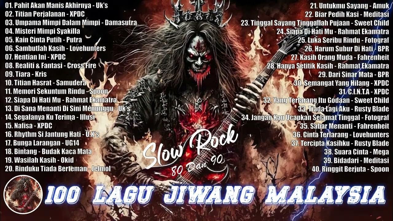 100 Lagu Jiwang Malaysia - Rentak Slow Rock Malaysia Penuh Kenangan