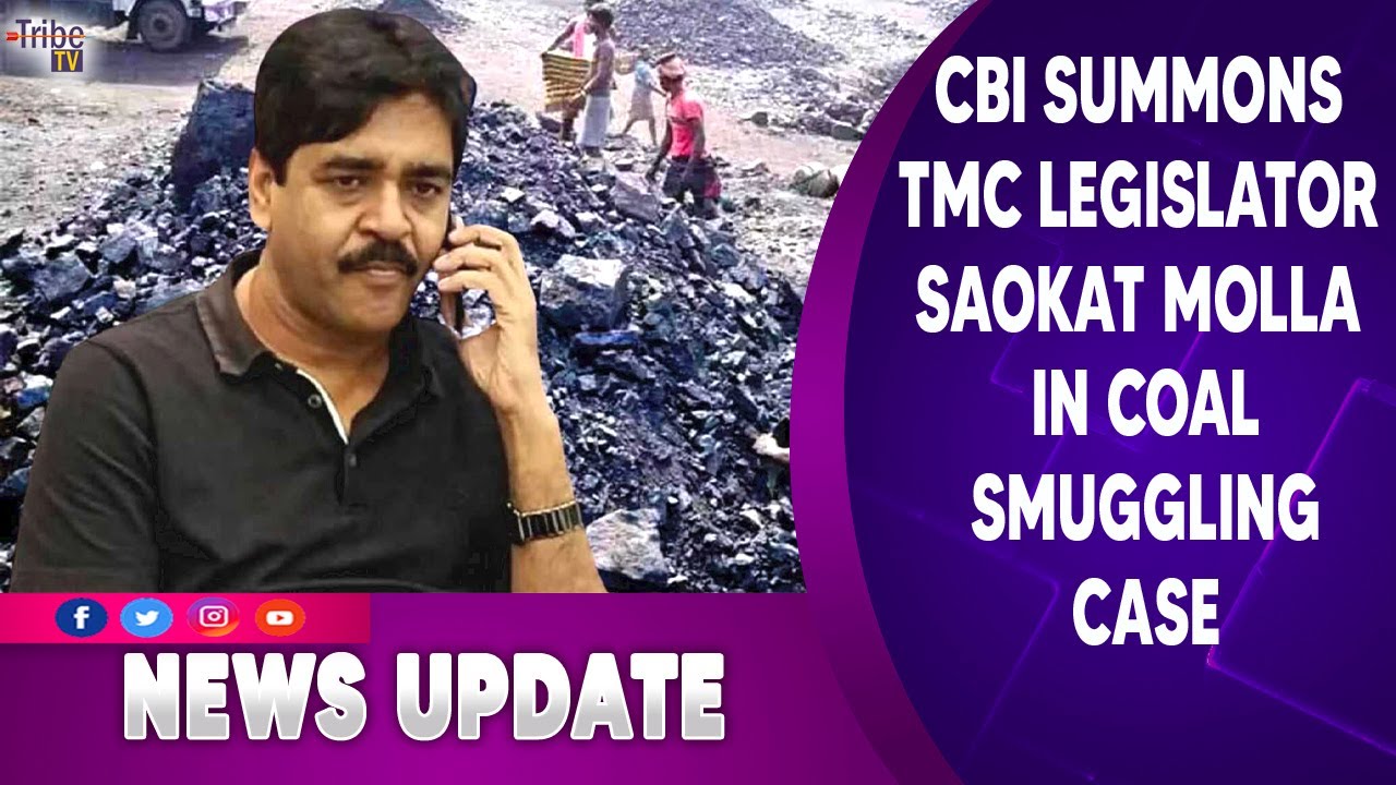 CBI SUMMONS TMC LEGISLATOR SAOKAT MOLLA IN COAL SMUGGLING CASE || TRIBE TV NEWS