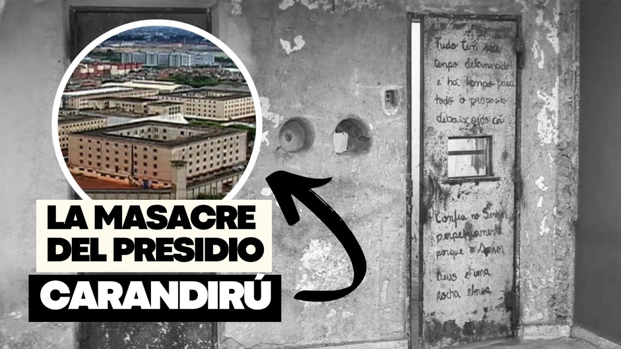 La Masacre del Presidio Carandirú