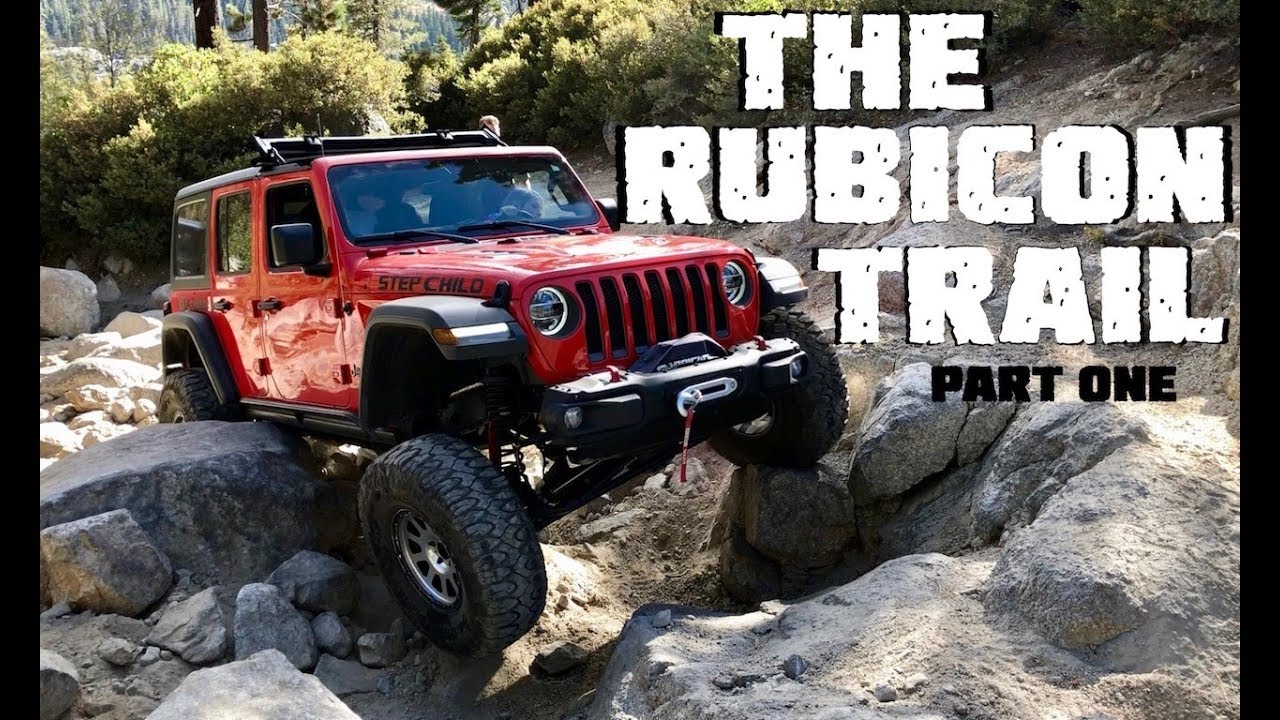 We Conquer The Rubicon Trail in our 2018 Jeep Wrangler JLU Rubicon - Part 1