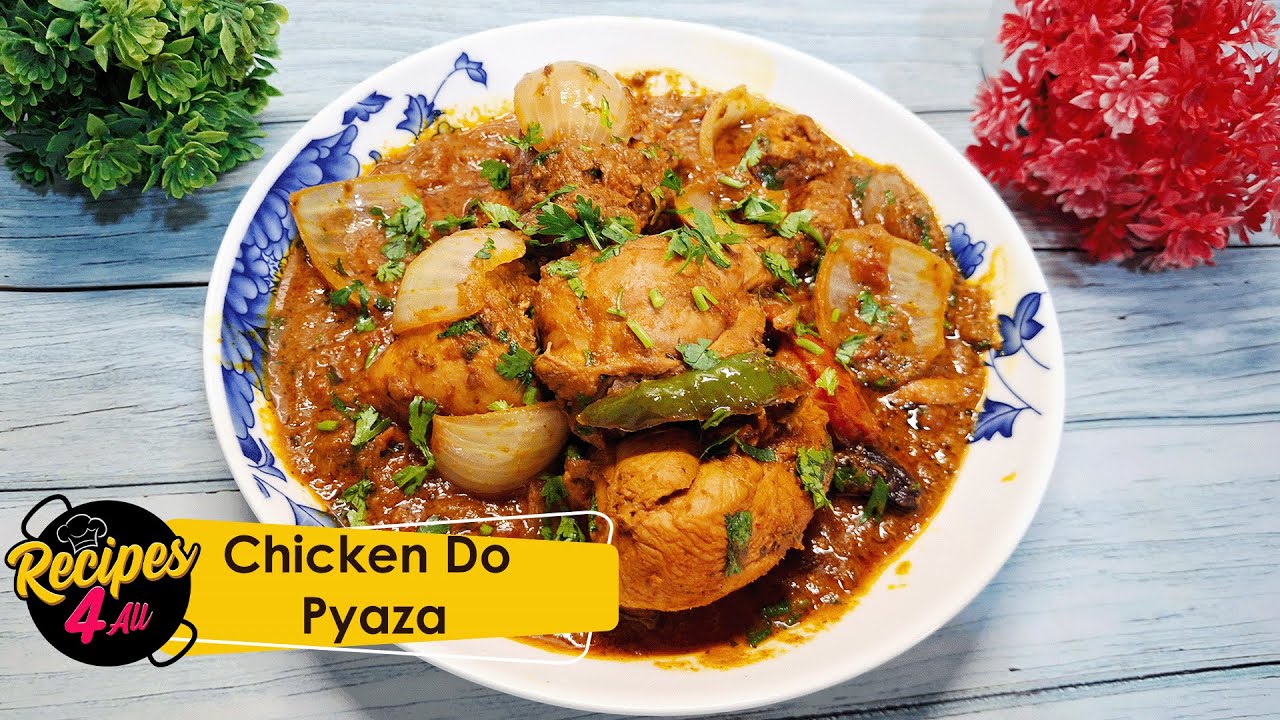 Chicken Do Pyaza | Dhaba Style Chicken Do Pyaza Recipe | How to Make Chicken Do Pyaza |