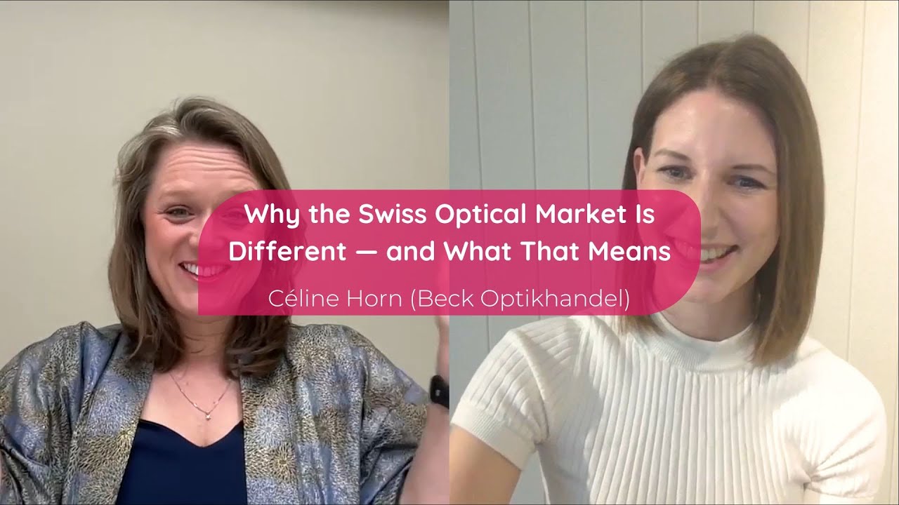 Why the Swiss Optical Market Is Different &mdash; and What That Means