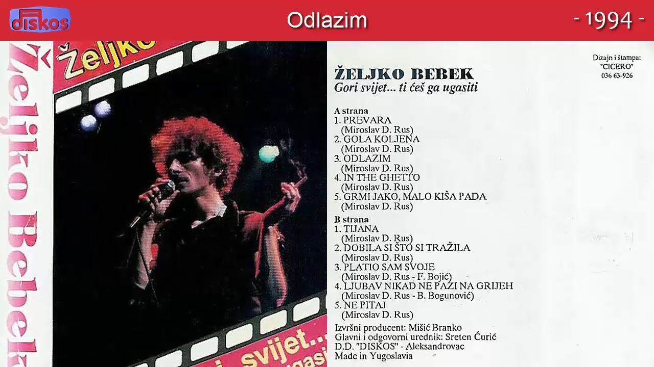 Zeljko Bebek - Gori svijet ti ces ga ugasiti - (Audio 1994) - CEO ALBUM