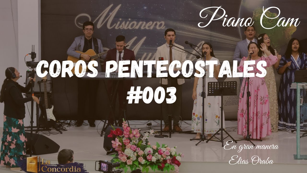 Coros pentecostales #003 Piano Cam