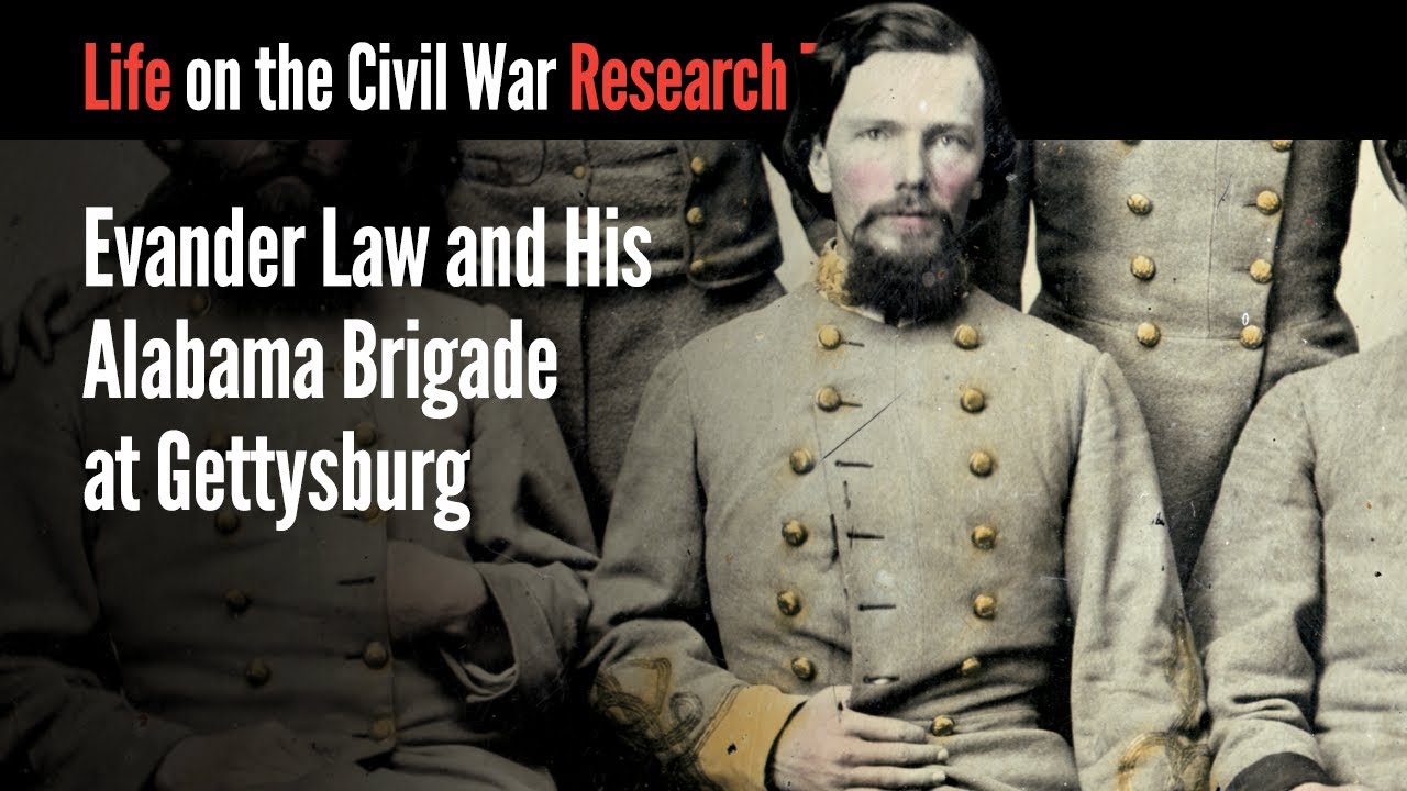Evander Law and His Alabama Brigade at Gettysburg