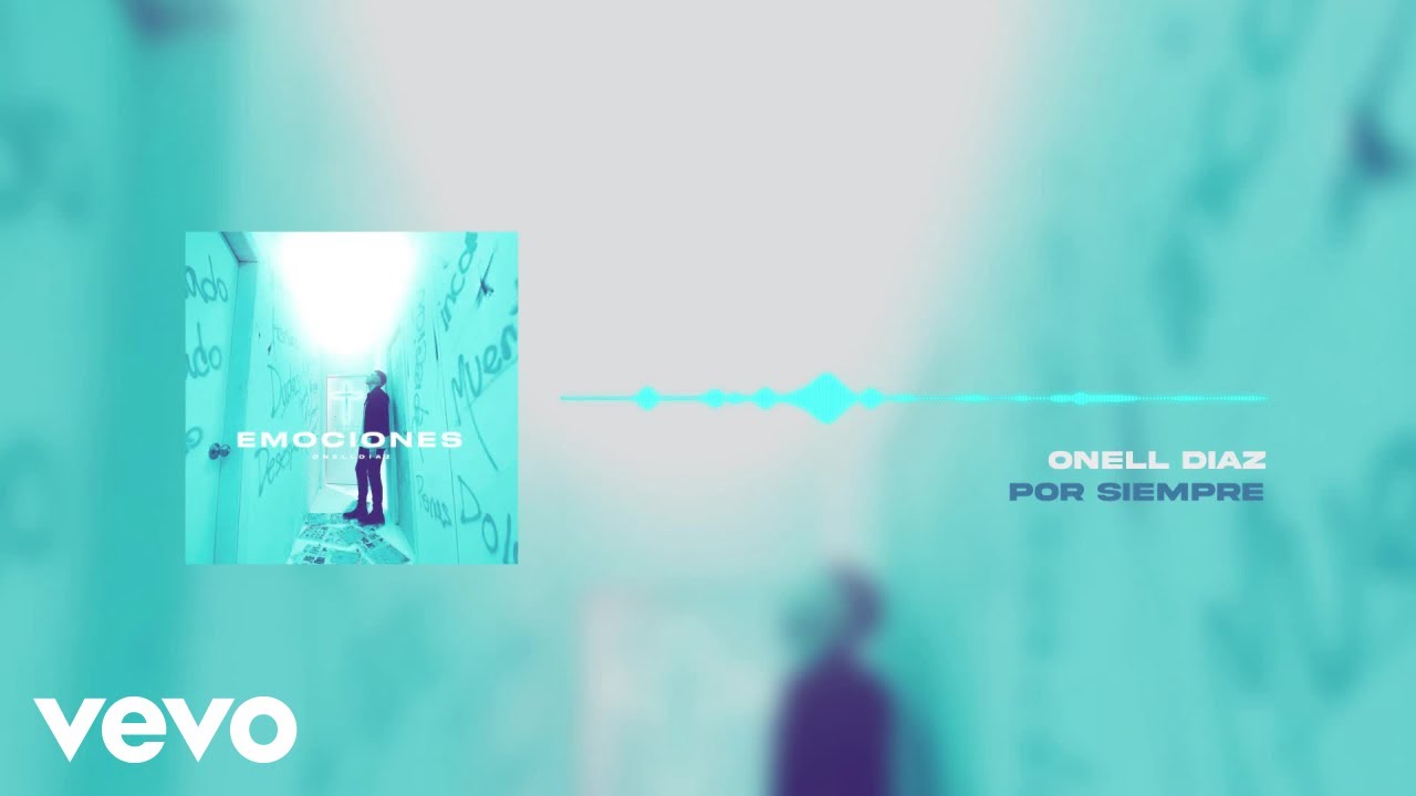 Onell Diaz - Por Siempre (Visualizer)
