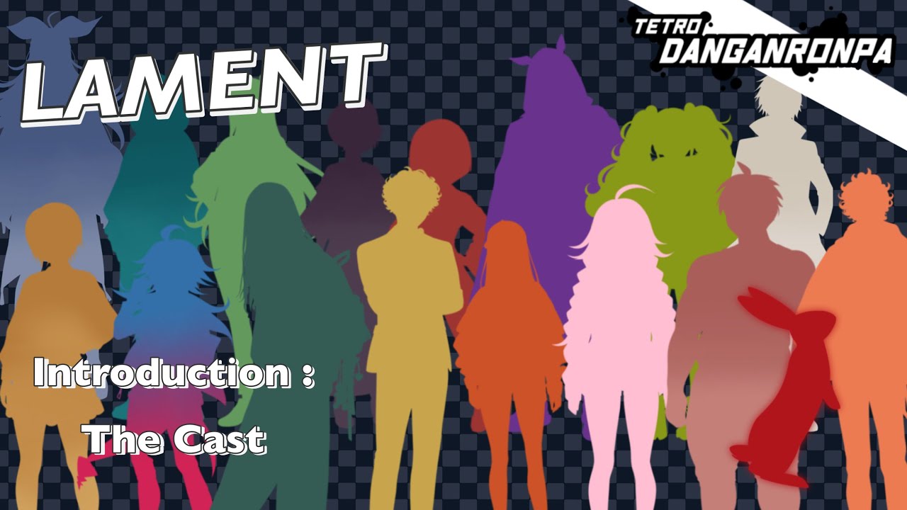 [Lament]  Tetro Danganronpa White : Introduction     (Fanmade)