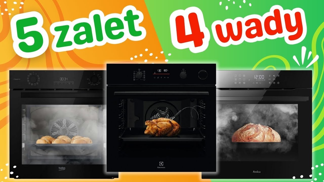 Czy Warto Kupić Piekarnik Parowy?🥧 Odkryj 5 Zalet✅ i 4 Wady❌!