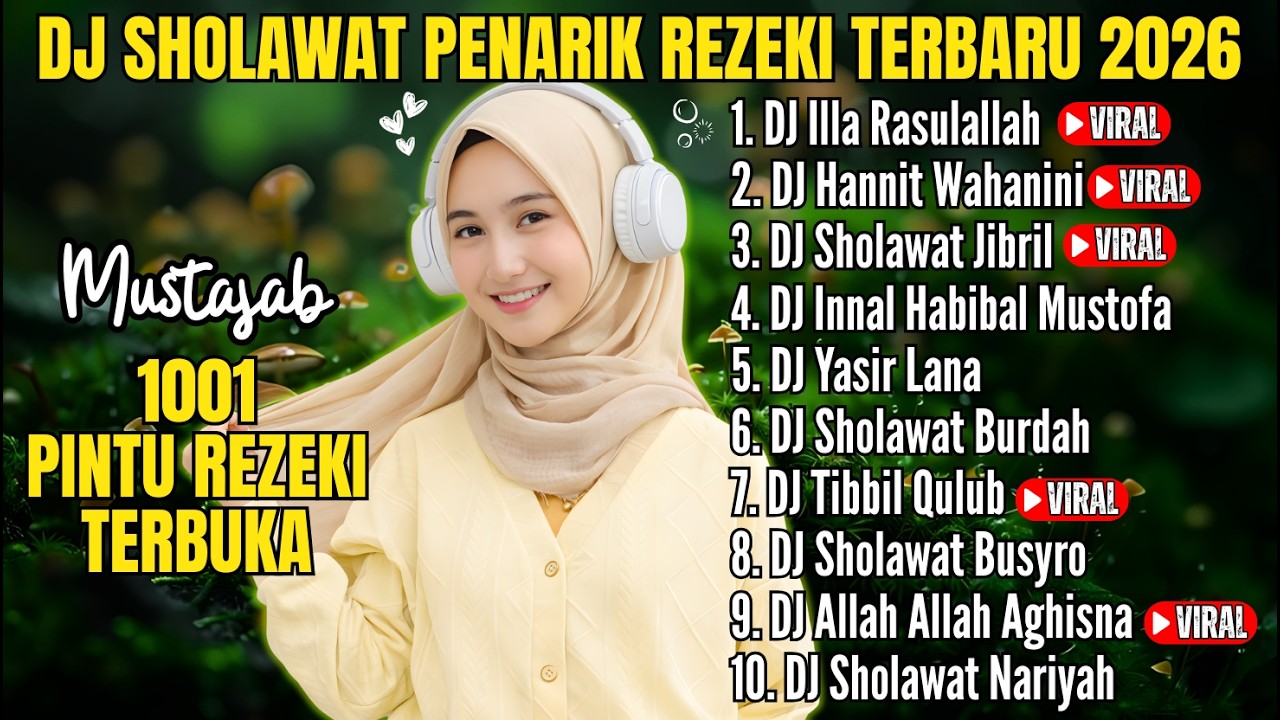 DJ SHOLAWAT PENARIK REZEKI TERBARU 2026 | Illa Rasulullah & Yasir Lana Merdu