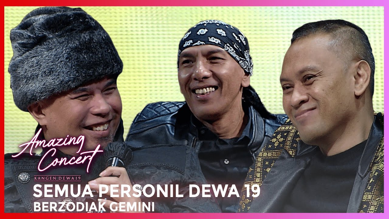 FAKTA UNIK! SEMUA PERSONIL DEWA 19 BERZODIAK GEMINI | AMAZING CONCERT GTV