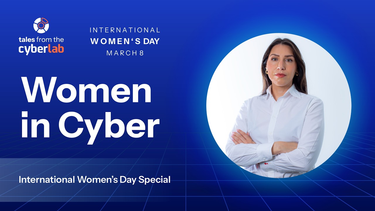 Episode 20 | Women in Cyber: International Women's Day Special