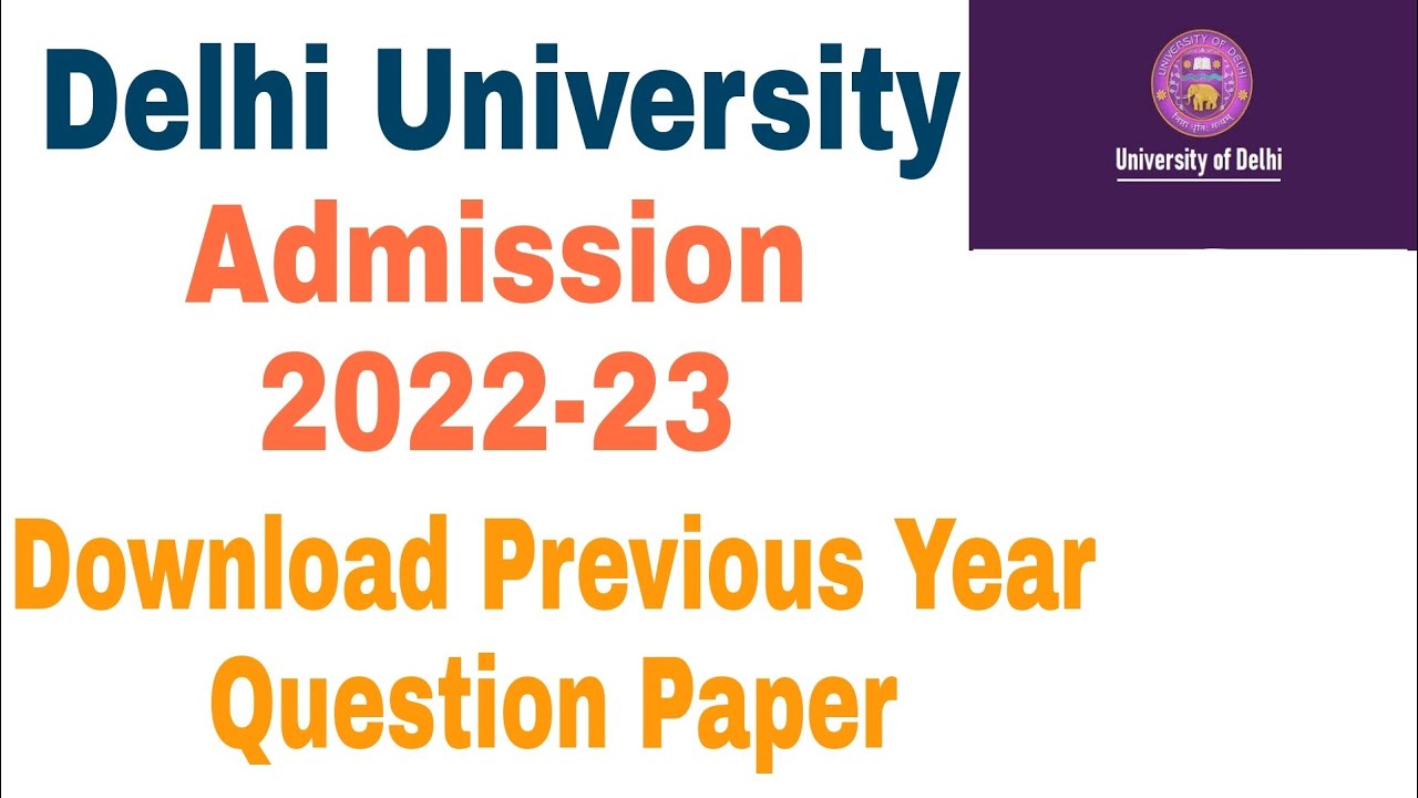 How to download delhi university previous year question paper | Delhi University Admission