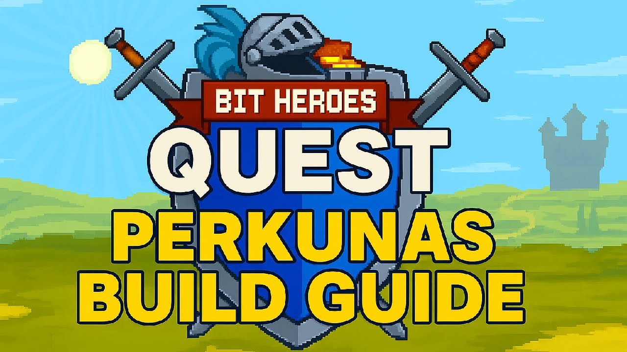 Bit Heroes - Perkunas Build