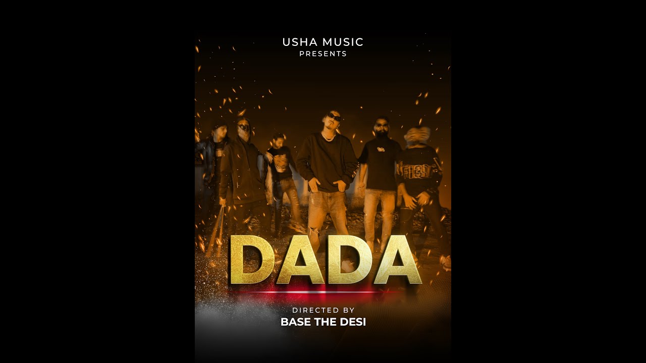 PRAHAAR - DADA (OFFICIAL MUSIC VIDEO)