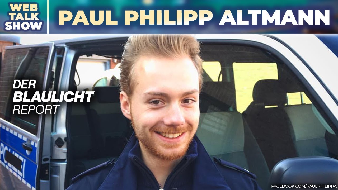 Paul Philipp Altmann: „Blaulicht Report hat alles verändert!“ – Die ganze Wahrheit