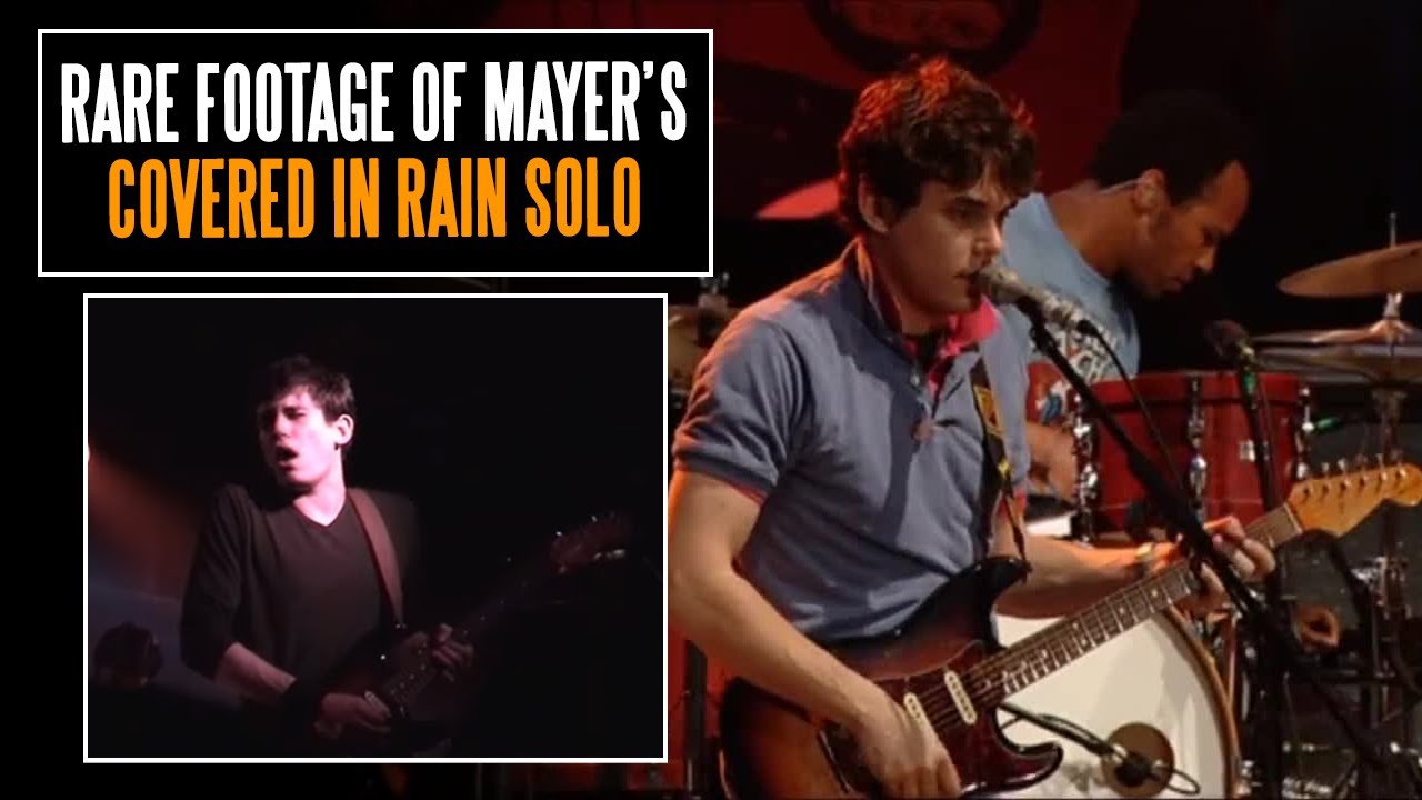 John Mayer’s Legendary Covered In Rain Tone Like You’ve Never Seen Before - Rare Footage From 2002