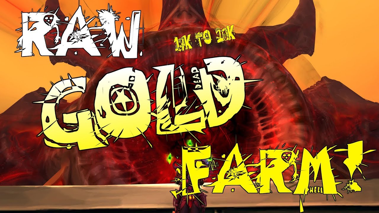 WoW Raw Gold Farming! Great Raw Gold Farm! - Legion