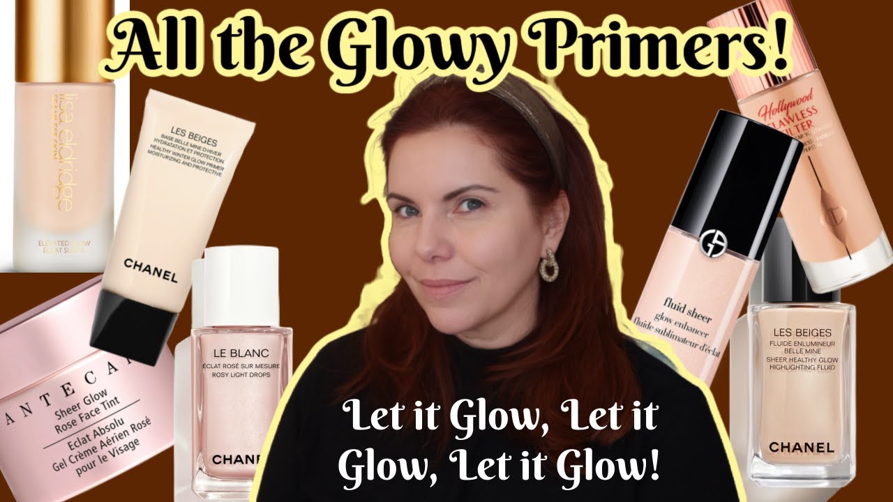 CHANEL Winter Glow Primers - Comprehensive Comparisons! Including Dior Glow Maximizers