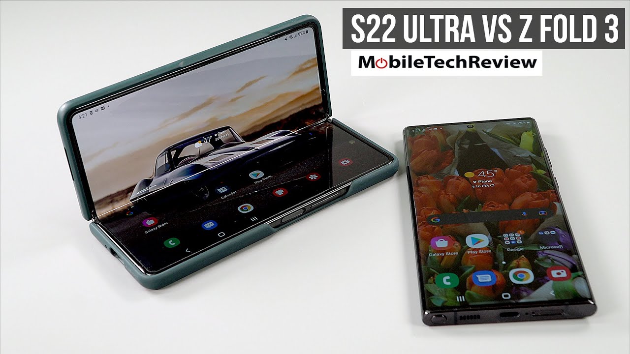 Samsung Galaxy S22 Ultra vs Galaxy Z Fold 3 Comparison Smackdown