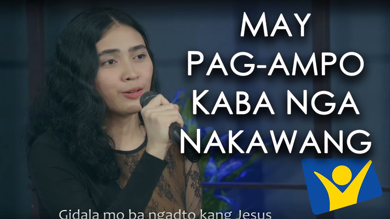 May Pag-ampo Kaba Nga Nakawang | Dayeg Layb Band