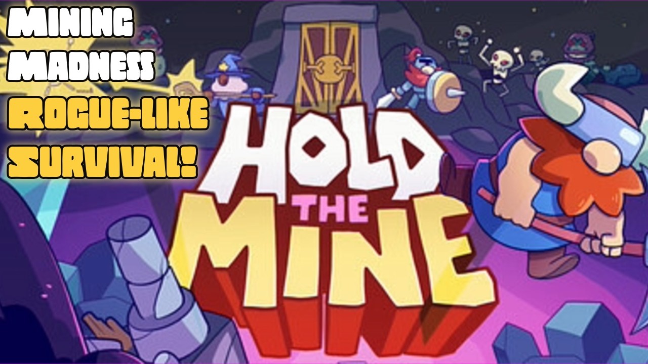 Hold The Mine - Digging myself a grave in this top tier roguelike